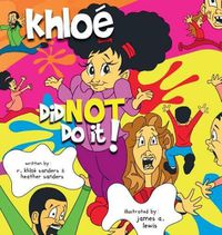 Cover image for Khloe Did NOT Do It!