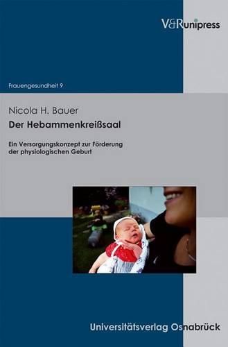 Cover image for Frauengesundheit: Ein Versorgungskonzept zur FArderung der physiologischen Geburt