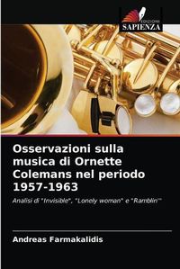 Cover image for Osservazioni sulla musica di Ornette Colemans nel periodo 1957-1963