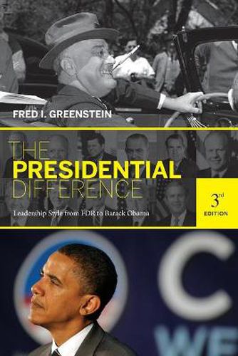 Cover image for The Presidential Difference: Leadership Style from FDR to Barack Obama