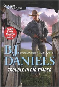 Cover image for Trouble in Big Timber & Twelve-Gauge Guardian