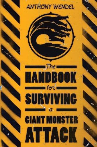 Cover image for The Handbook for Surviving a Giant Monster Attack