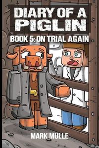 Cover image for Diary of a Piglin Book 5