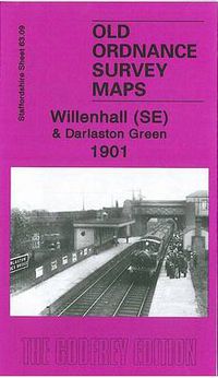Cover image for Willenhall (SE) and Darlaston Green 1901: Staffordshire Sheet 63.09b