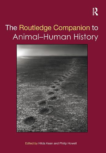 Cover image for The Routledge Companion to Animal-Human History