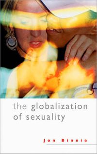 Cover image for The Globalization of Sexuality