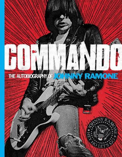 Cover image for Commando: The Autobiography of Johnny Ramone