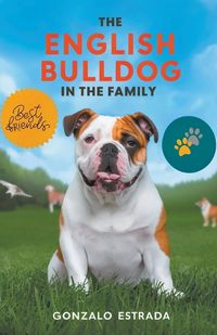 Cover image for The English Bulldog in The Family