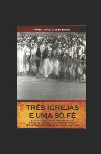 Cover image for Tres Igrejas E Uma So Fe