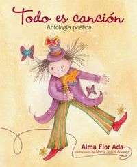 Cover image for Todo Es Cancion: Antologia Poetica