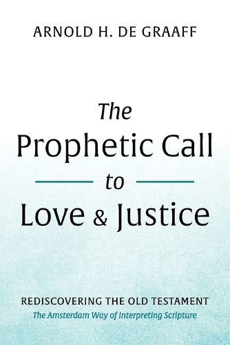 Cover image for The Prophetic Call to Love and Justice