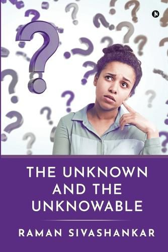 Cover image for The Unknown and the Unknowable