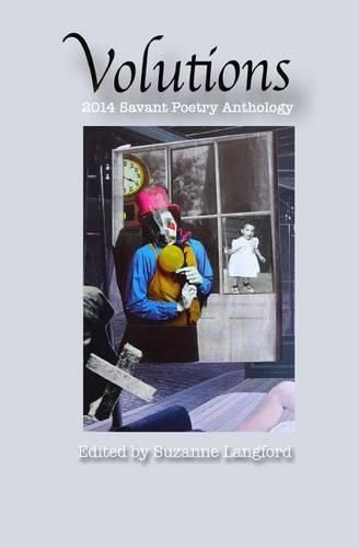 Cover image for Volutions: 2014 Savant Poetry Anthology