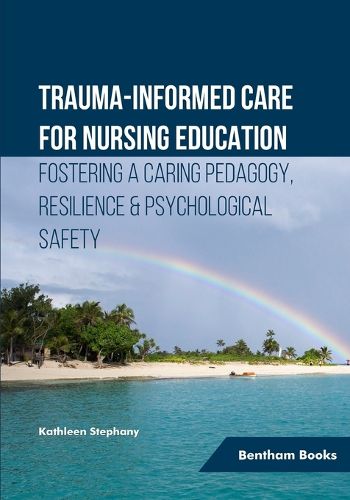 Cover image for Trauma-informed Care for Nursing Education