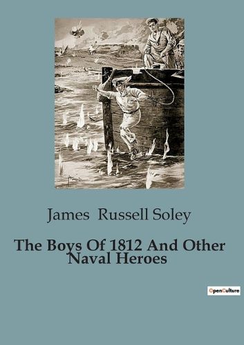 Cover image for The Boys Of 1812 And Other Naval Heroes