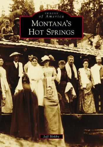 Cover image for Montana's Hot Springs