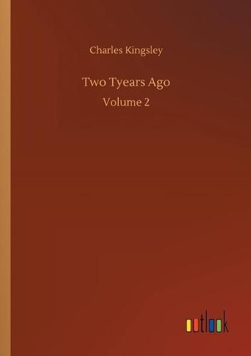 Cover image for Two Tyears Ago: Volume 2