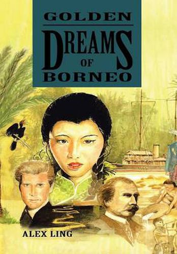 Cover image for Golden Dreams of Borneo