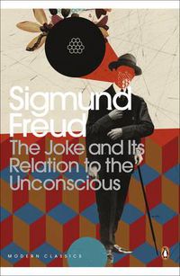 Cover image for The Joke and Its Relation to the Unconscious