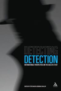 Cover image for Detecting Detection: International Perspectives on the Uses of a Plot