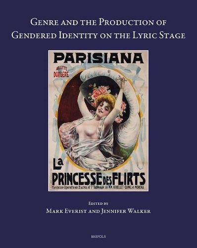 Cover image for Genre and the Production of Gendered Identity on the Lyric Stage