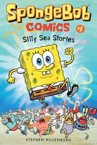 Cover image for SpongeBob Comics: Book 1: Silly Sea Stories