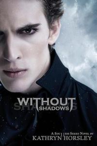 Cover image for Without Shadows