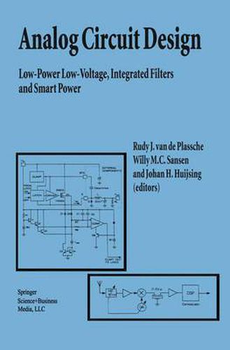 Cover image for Analog Circuit Design: Low-Power Low-Voltage, Integrated Filters and Smart Power