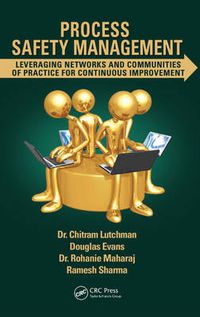 Cover image for Process Safety Management: Leveraging Networks and Communities of Practice for Continuous Improvement