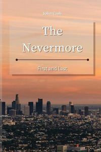 Cover image for The Nevermore: First and Last