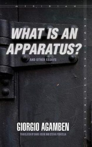 Cover image for What Is an Apparatus?  and Other Essays