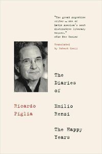Cover image for The Diaries Of Emilio Renzi: The Happy Years