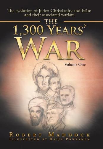 Cover image for The 1,300 Years' War: Volume One