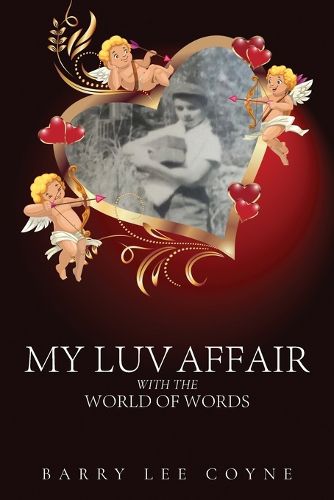 Cover image for My Luv Affair with the World of Words