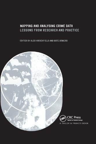 Cover image for Mapping and Analysing Crime Data: Lessons from Research and Practice