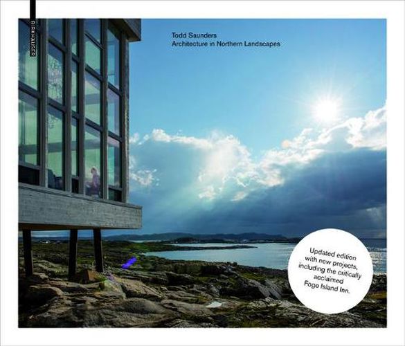 Cover image for Todd Saunders - Architecture in Northern Landscapes