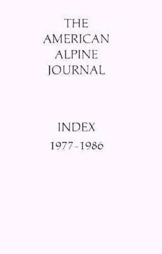 Cover image for American Alpine Journal Index: 1977-1986