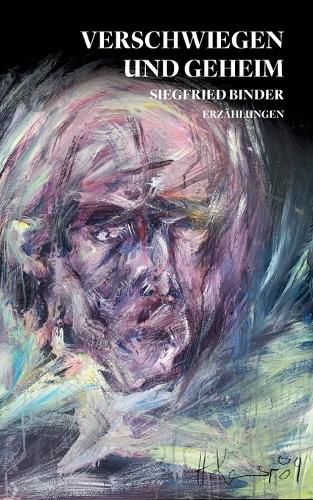 Cover image for Verschwiegen und geheim: Erzahlungen