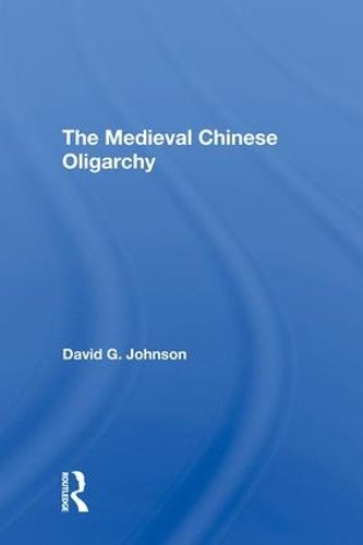 Cover image for Medieval Chinese Oliogar/h