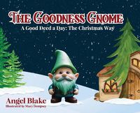 Cover image for The Goodness Gnome