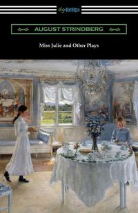 Cover image for Miss Julie and Other Plays