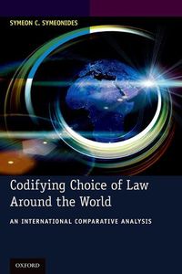 Cover image for Codifying Choice of Law Around the World: An International Comparative Analysis