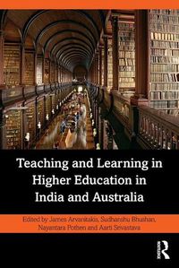 Cover image for Teaching and Learning in Higher Education in India and Australia