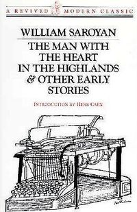 Cover image for The Man with the Heart in the Highlands & Other Early Stories