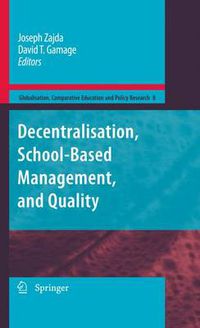 Cover image for Decentralisation, School-Based Management, and Quality