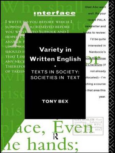 Cover image for Variety in Written English: Texts in Society/Societies in Text