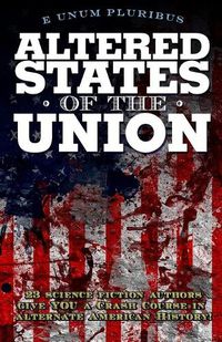 Cover image for Altered States Of The Union