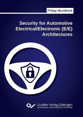 Cover image for Security for Automotive Electrical/Electronic (E/E) Architectures