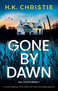 Cover image for Gone by Dawn