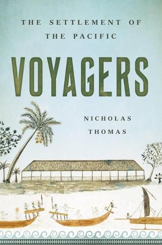 Voyagers: The Settlement of the Pacific